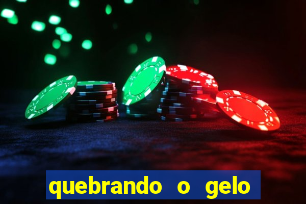 quebrando o gelo pdf livro